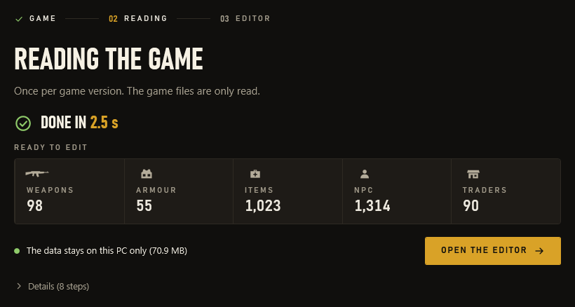 The Reading the game screen: the data was read in a few seconds, and weapons, armour, items, NPCs and traders are ready to edit; the data stays on this PC only.